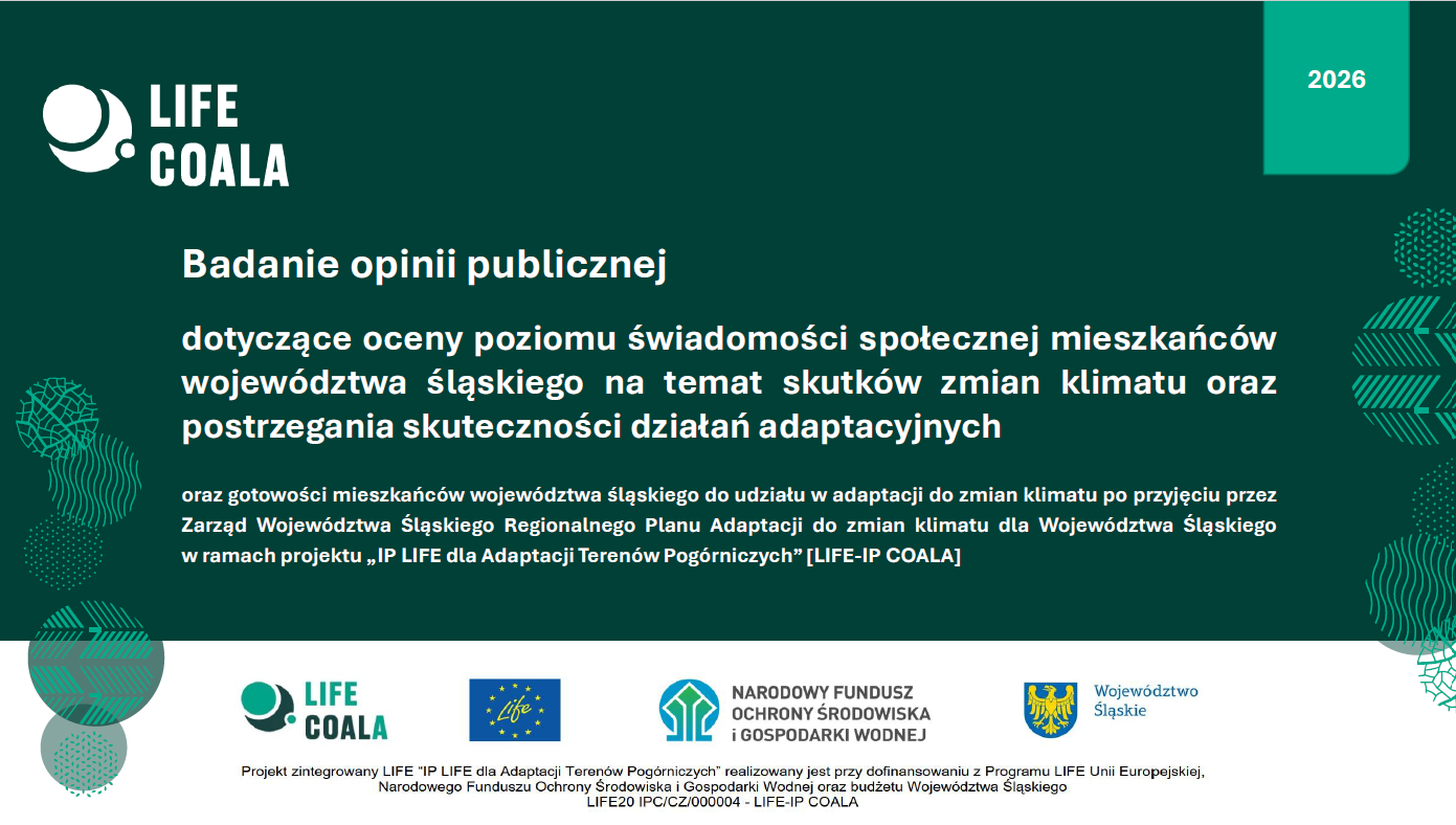 Ulotka promocyjna dot. badania opinii publicznej w ramach projektu LIFE „IP LIFE dla Adaptacji Terenów Pogórniczych” (LIFE-IP COALA).